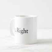 氏Right コーヒーマグカップ (正面左)