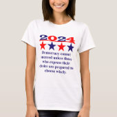 民主主義が成功しない – 政治引用文 Tシャツ (正面)