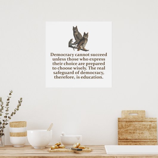 民主主義が成功できない – 教育引用文 ポスター (キッチン)