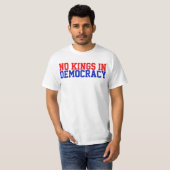民主主義に王様はいない Tシャツ (正面フル)