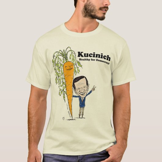 民主主義のために健康なKucinich -! Tシャツ (正面)