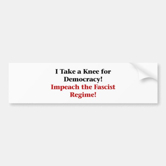 民主主義のために膝を取る バンパーステッカー (正面)