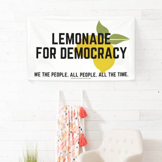 民主主義のためのレモネード 横断幕 (インサイチュ)