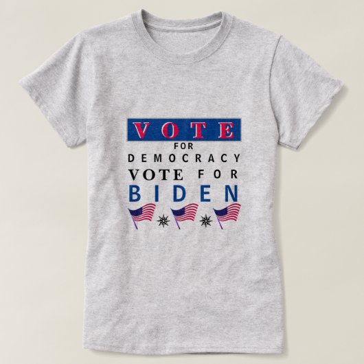 民主主義の投票バイデン氏Tシャツ Tシャツ (デザイン正面)