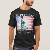 民主主義は政府の最も悪い型枠だ......... Tシャツ (正面)