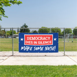 民主主義は沈黙の旗の下で死ぬ 横断幕