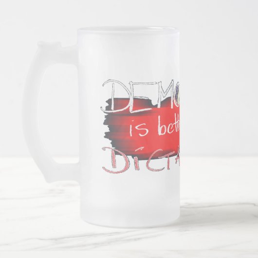 民主主義は独裁政権より優れている フロストグラスビールジョッキ (左)