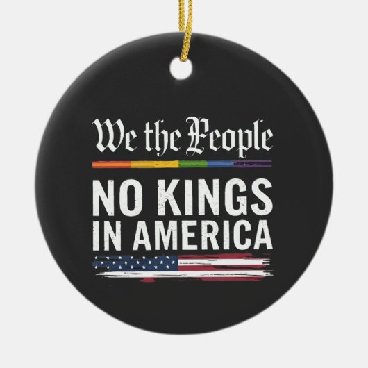 民主主義は王の地位を持たない米国 セラミックオーナメント (正面)