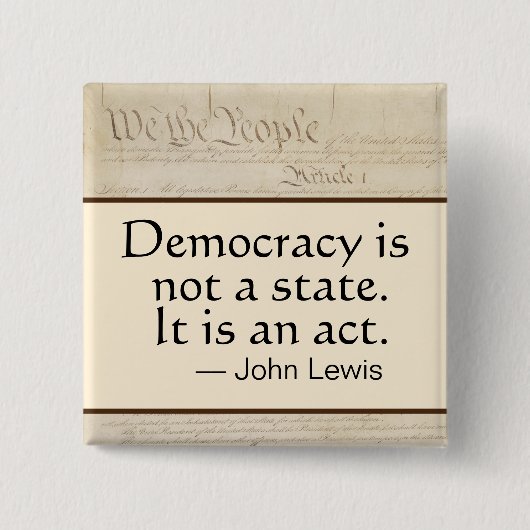 民主主義は行動であるジョン・ルイス我々国民 缶バッジ (正面)
