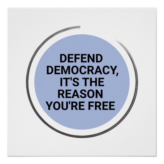 民主主義を守るあなたは自由になる理由 ポスター (正面)