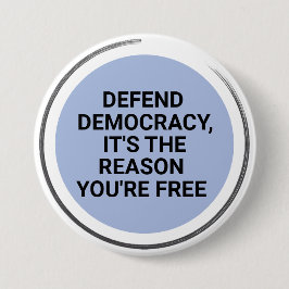 民主主義を守るあなたは自由になる理由 缶バッジ