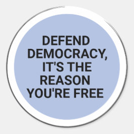 民主主義を守れ 自由が故に ラウンドシール