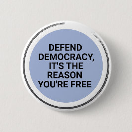 民主主義を守れ 自由が故に 缶バッジ