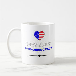 民主主義を誇りに思う コーヒーマグカップ