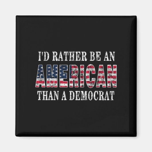 民主党のアンチよりもアメリカ人である自由主義の マグネット (正面)