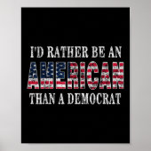 民主党のアンチ生活よりもアメリカ人である ポスター (正面)