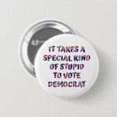 民主党のバッジ/ピン/ボタンを投票する愚か 缶バッジ (正面&裏面)