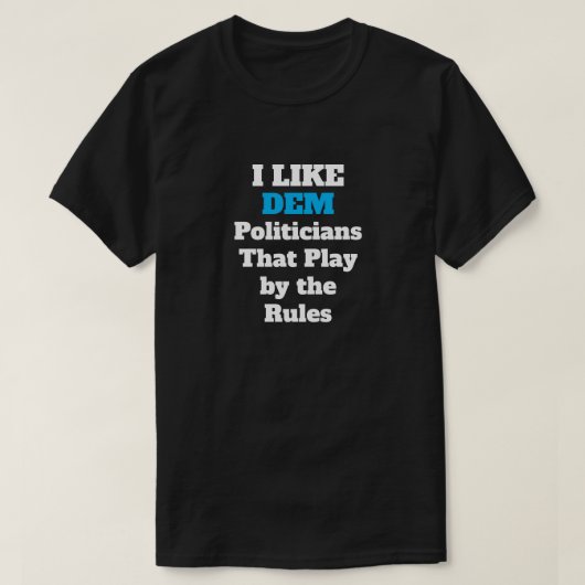 民主党の政治家Tシャツが好き Tシャツ (デザイン正面)