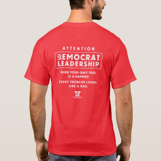 民主党はアメリカのためにハンマーと鎌を欲しがっている Tシャツ (裏面)