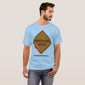 民主党員の仕事の署名のTシャツ Tシャツ (正面フル)