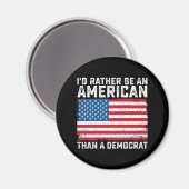 民主党員よりもアメリカ人でありたい マグネット (正面/裏面)