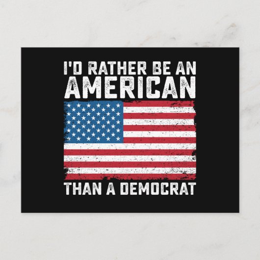 民主党員よりアメリカ人でありたい ポストカード (正面)