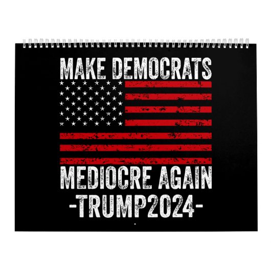 民主党員を再びトランプ2024を平凡にする カレンダー (カバー)