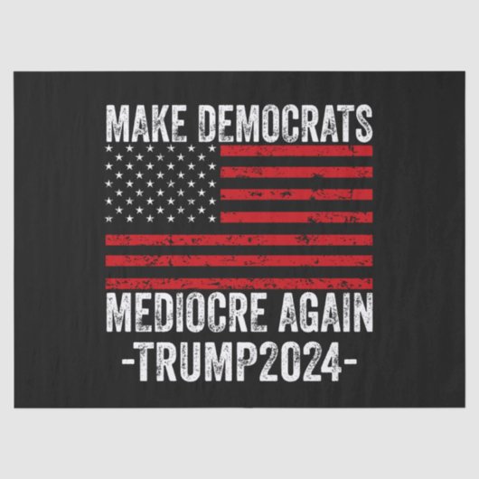 民主党員を再びトランプ2024を平凡にする 薄葉紙 (正面)