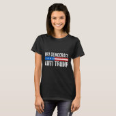 民主化推進 – アンチトランプ – Tシャツ (正面フル)