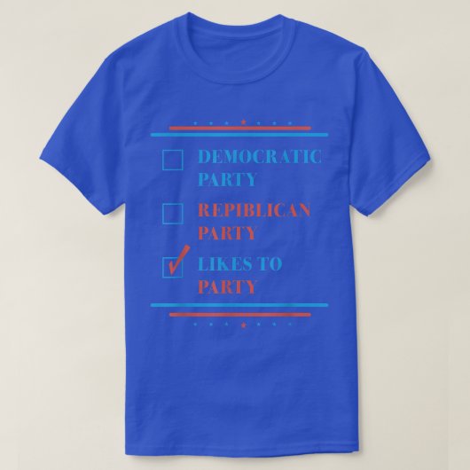 民主的なパーティー共和党パーティーはパーティーに好き4 Tシャツ (デザイン正面)