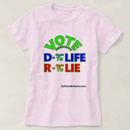 民主的D投票=生存権R=嘘をつく権利 Tシャツ