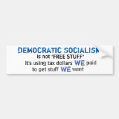 民主社会主義はではないです"自由な物" バンパーステッカー (正面)