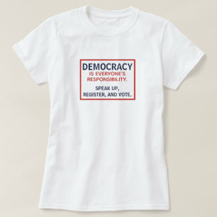 民主話主義の責任 Tシャツ