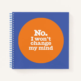 「気が変わらない」スパイラルノート ノートブック
