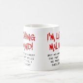 気が狂いそうな面白いマグカップ コーヒーマグカップ (中央)