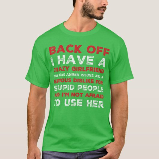気が狂った彼女持ちですから近寄らないで Tシャツ (正面)