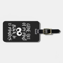 「気が狂った」の荷物カスタムタグ ラゲッジタグ