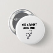 気が狂っているmed学生 缶バッジ (正面&裏面)