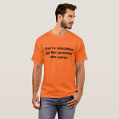 気になる誰かと私を誤解しました Tシャツ (正面フル)