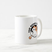 気にもとめない – 面白いおこりんぼ猫の引用 コーヒーマグカップ (正面右)