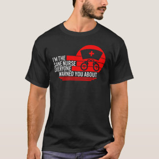 気のきいた看護師 みんなが警告したTシャツ 刑務所登録 Tシャツ