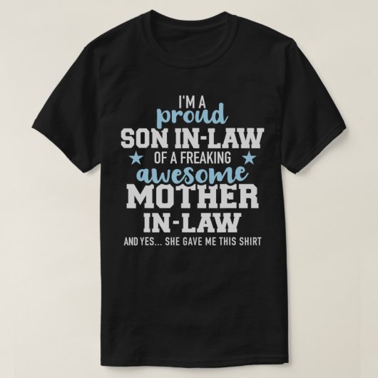 気の誇りを持った狂った姑の素晴らし婿 Tシャツ (デザイン正面)