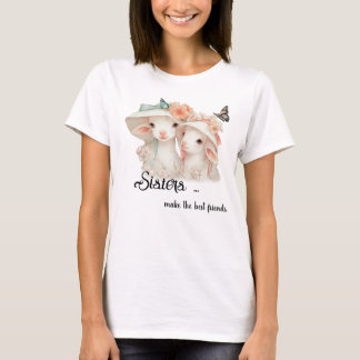 気まぐれな姉妹は最高の友達 Tシャツ