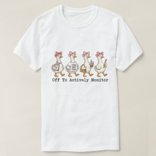 気まぐれな忙しいガチョウ "積極的に監視する" Tシャツ