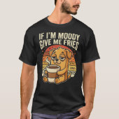 気まぐれな犬のコーヒー好きフライドポテトTシャツ Tシャツ (正面)