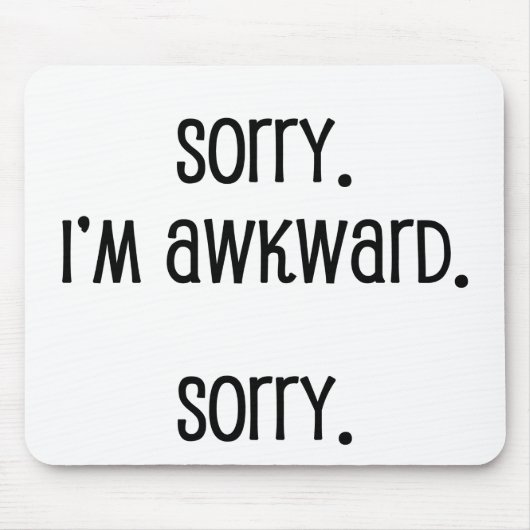気まずくてごめんなさい マウスパッド (正面)