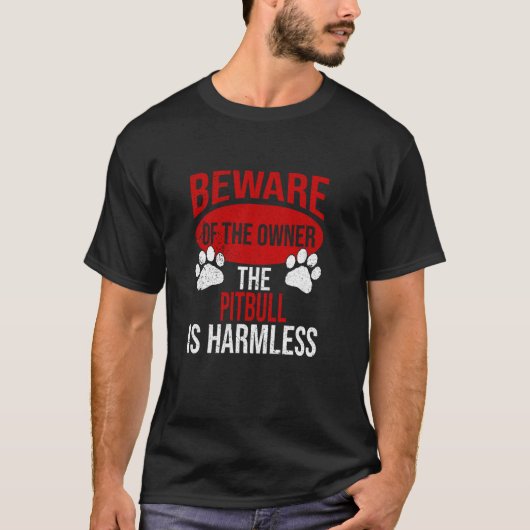 気をつけて - 愛犬家 パパ ママ ピットブル飼い主 Tシャツ (正面)