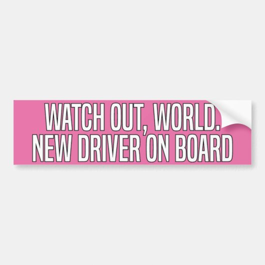 気をつけて!新しい運転手が乗ってます バンパーステッカー (正面)