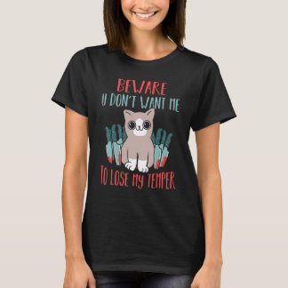 気をつけて 私が怒ると大変 猫好きな人 Tシャツ