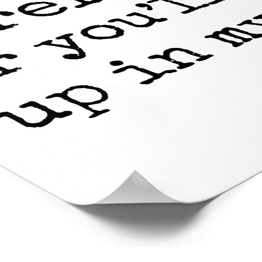 気をつけないと僕の小説に書き込まれちゃうよ ポスター (角)